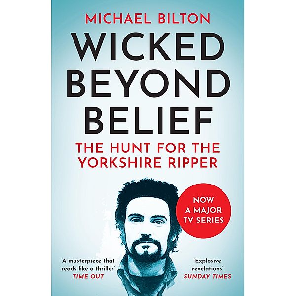 Wicked Beyond Belief, Michael Bilton