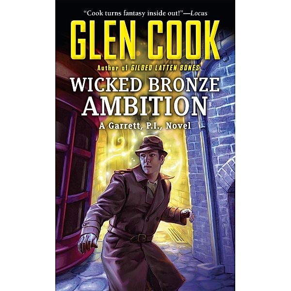 Wicked Bronze Ambition / Garrett, P.I. Bd.14, Glen Cook