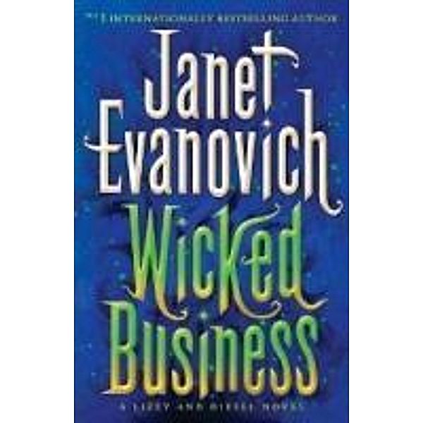 Wicked Business, Janet Evanovich