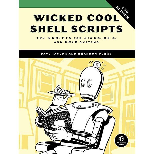 Wicked Cool Shell Scripts, Dave Taylor, Brandon Perry