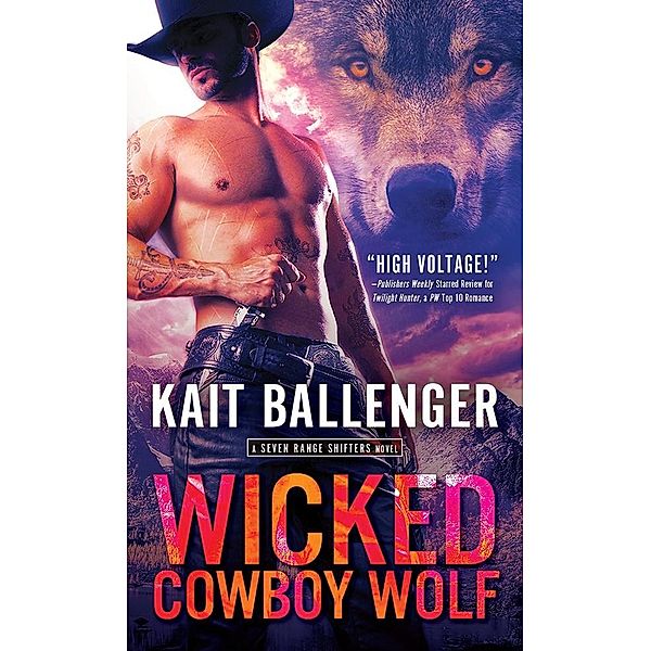 Wicked Cowboy Wolf / Sourcebooks Casablanca, Kait Ballenger