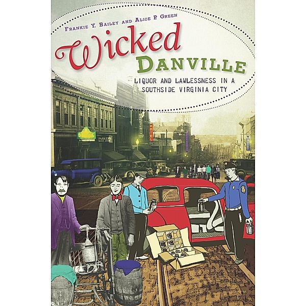 Wicked Danville, Frankie Y. Bailey