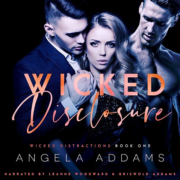 Wicked Distractions - 1 - Wicked Disclosure, Angela Addams