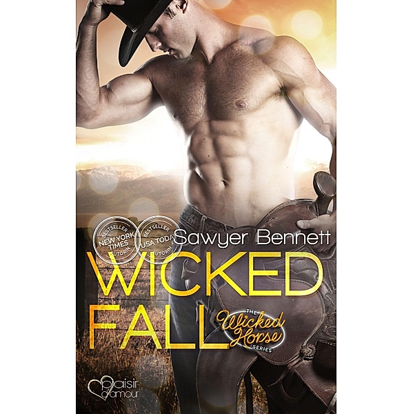 Wicked Fall / Wicked Horse Bd.1, Sawyer Bennett