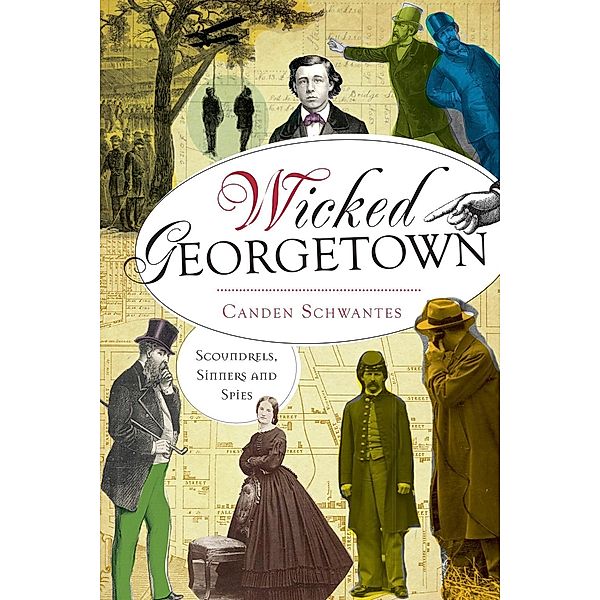 Wicked Georgetown, Canden Schwantes