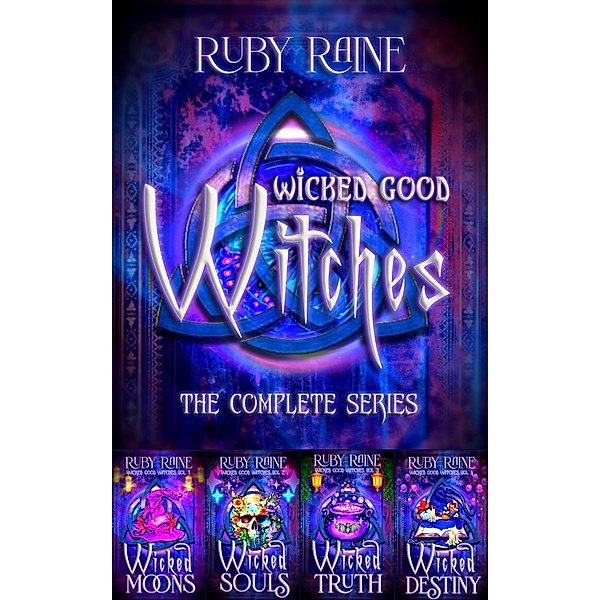 Wicked Good Witches: The Complete Series, Ruby Raine