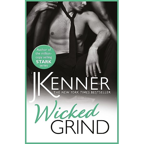 Wicked Grind, J. Kenner