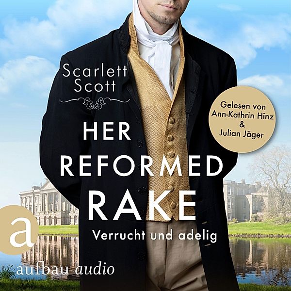 Wicked Husbands - 3 - Her Reformed Rake - Verrucht und adelig, Scarlett Scott