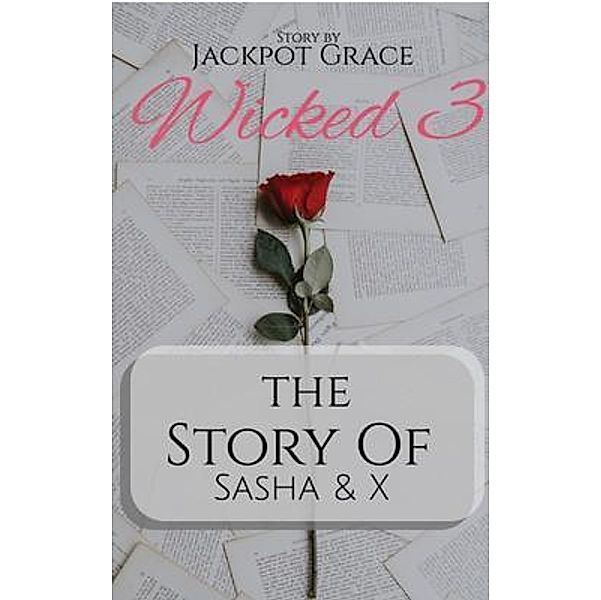 Wicked III, Jackpot Grace