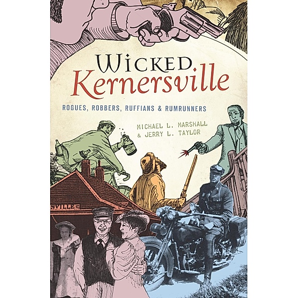 Wicked Kernersville, Michael L. Marshall