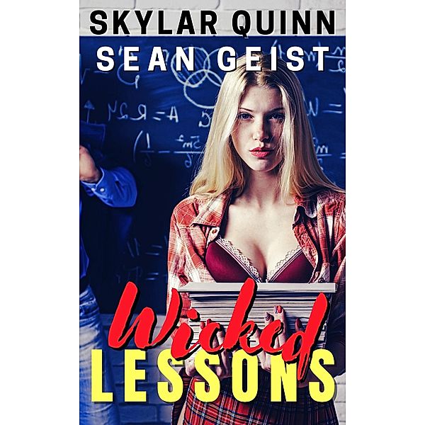 Wicked Lessons, Skylar Quinn, Sean Geist