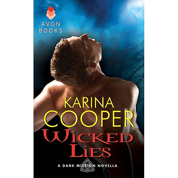 Wicked Lies / A Dark Mission Novella, Karina Cooper