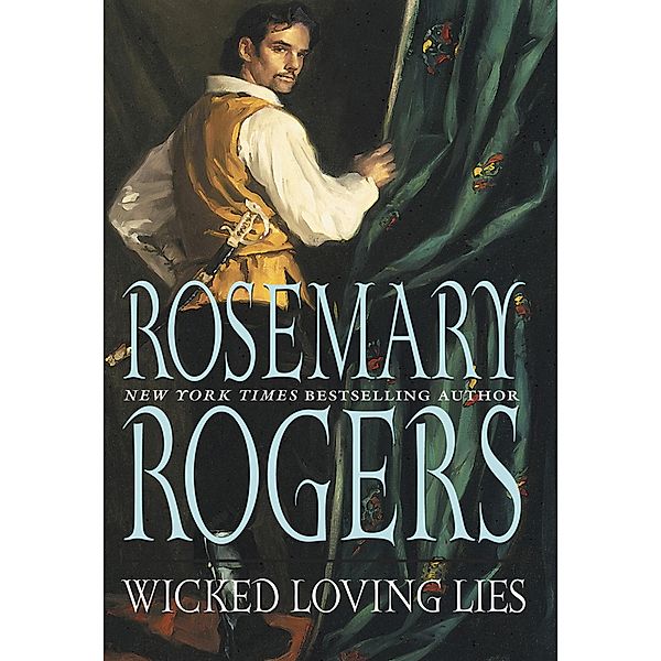 Wicked Loving Lies, Rosemary Rogers