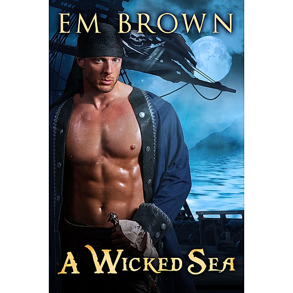 Wicked Pirates: A Wicked Sea, Em Brown