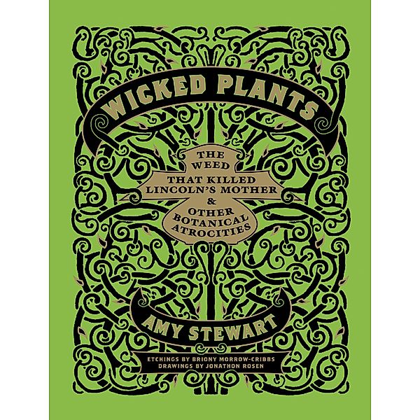 Wicked Plants, Amy Stewart