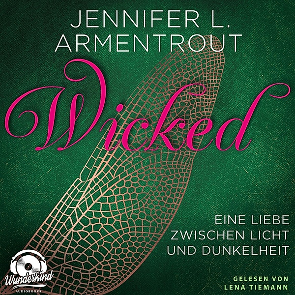 Wicked-Reihe - 1 - Wicked - Eine Liebe zwischen Licht und Dunkelheit, Jennifer L. Armentrout