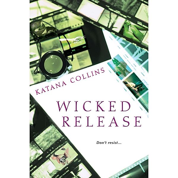 Wicked Release / Wicked Exposure Bd.2, Katana Collins