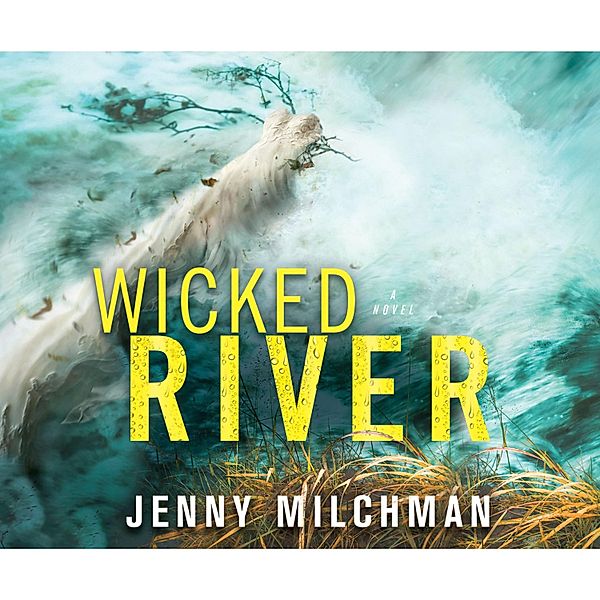 Wicked River, Jenny Milchman