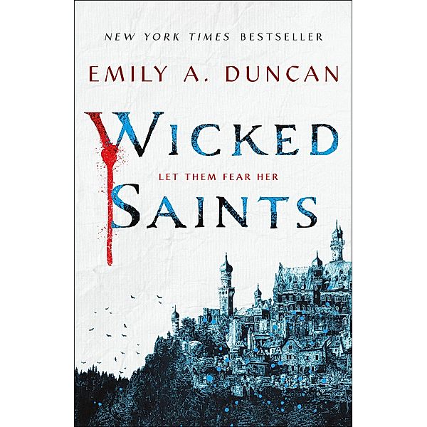 Wicked Saints / Something Dark and Holy Bd.1, Emily A. Duncan