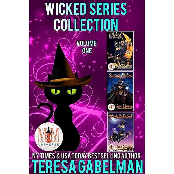 Wicked Series Collection: Magic and Mayhem Universe, Teresa Gabelman
