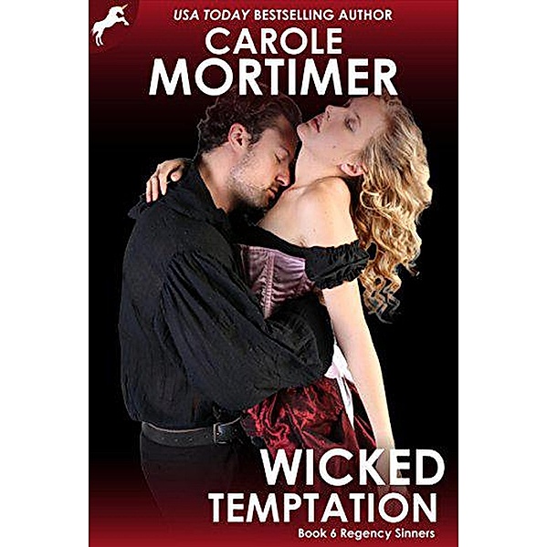 Wicked Temptation (Regency Sinners 6) / Regency Sinners, Carole Mortimer