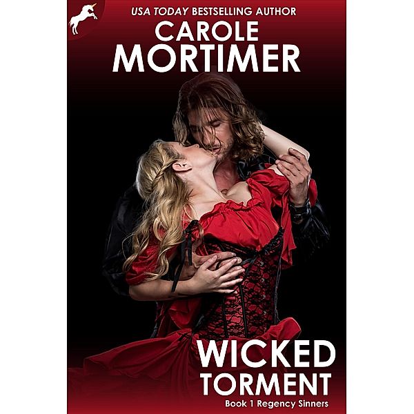Wicked Torment (Regency Sinners 1) / Regency Sinners, Carole Mortimer