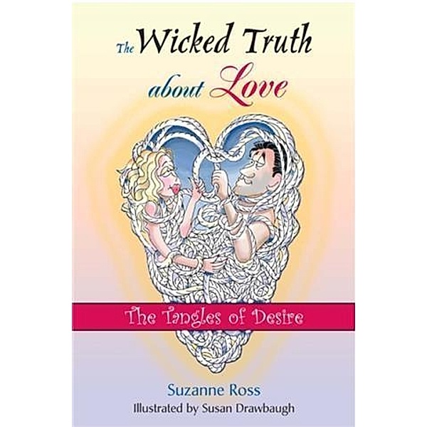 Wicked Truth About Love, Suzanne Ross