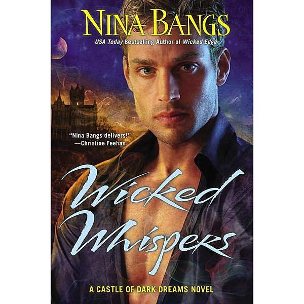 Wicked Whispers / Castle of Dark Dreams Bd.5, Nina Bangs