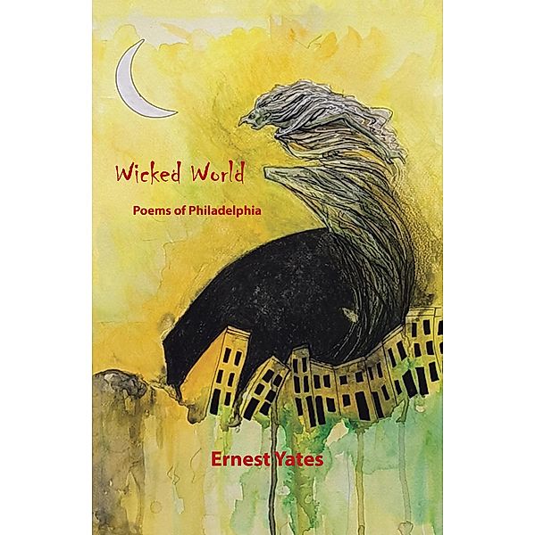 Wicked World, Ernest Yates