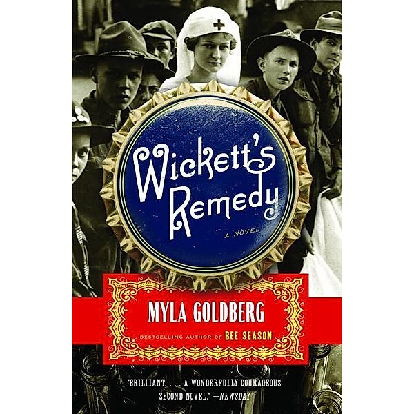 Wickett's Remedy, Myla Goldberg