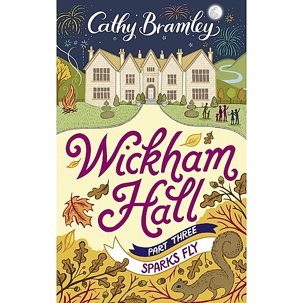 Wickham Hall - Part Three / Wickham Hall Bd.3, Cathy Bramley