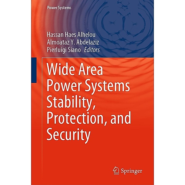 Wide Area Power Systems Stability, Protection, and Security / Power Systems