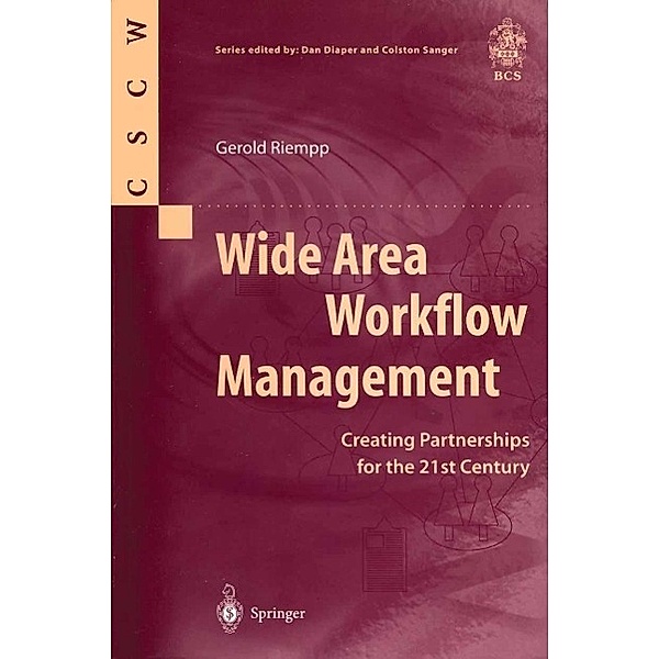 Wide Area Workflow Management / Computer Supported Cooperative Work, Gerold Riempp