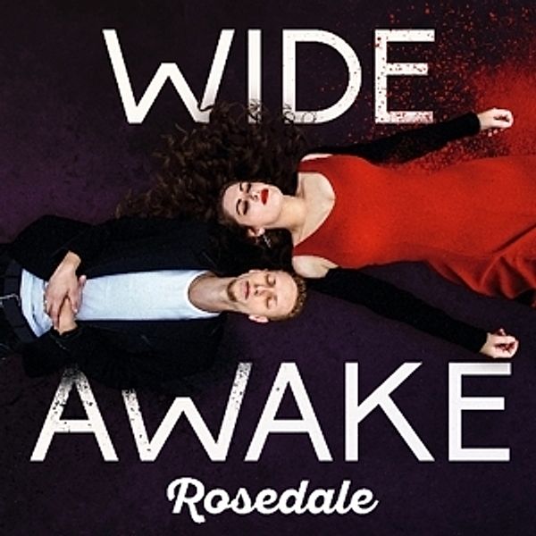 Wide Awake, Rosedale