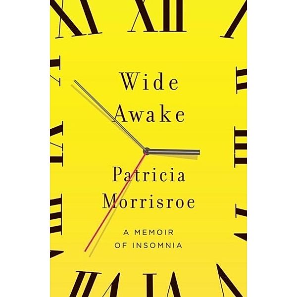 Wide Awake, Patricia Morrisroe