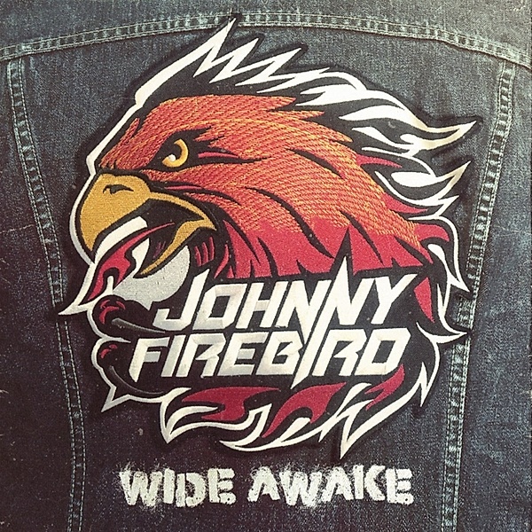Wide Awake, Johnny Firebird