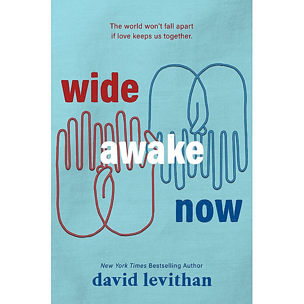 Wide Awake Now, David Levithan