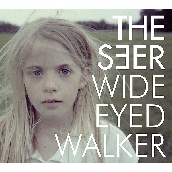 Wide Eyed Walker, The Seer