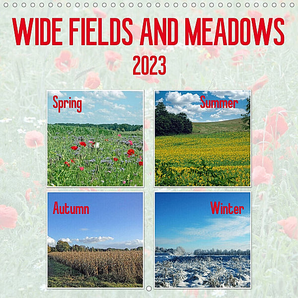 Wide fields and meadows (Wall Calendar 2023 300 × 300 mm Square), Claudia Kleemann