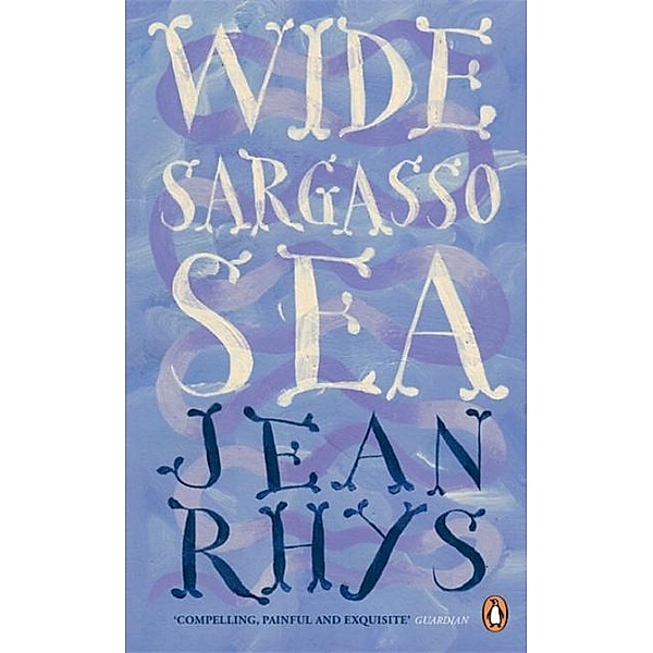 Wide Sargasso Sea, Jean Rhys