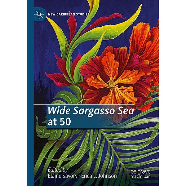Wide Sargasso Sea at 50 / New Caribbean Studies