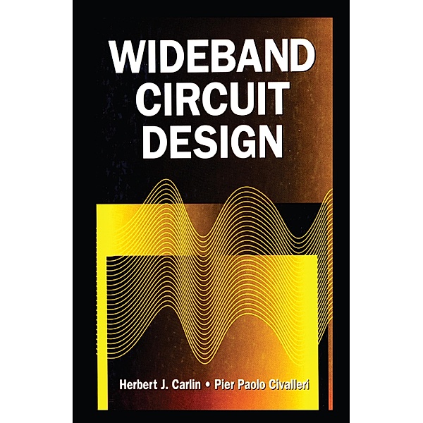 Wideband Circuit Design, Herbert J. Carlin