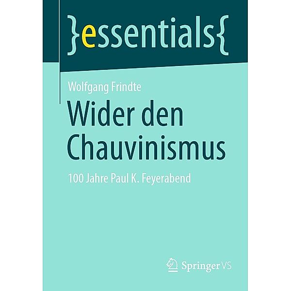 Wider den Chauvinismus / essentials, Wolfgang Frindte