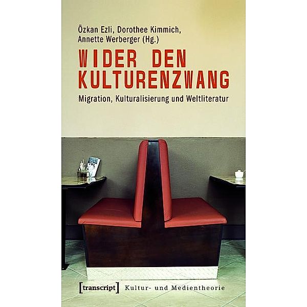 Wider den Kulturenzwang / Kultur- und Medientheorie