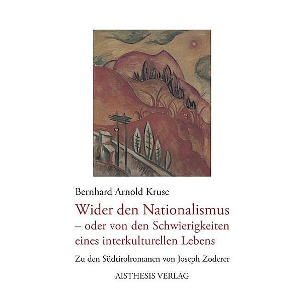 Wider den Nationalismus - oder von den Schwierigkeiten des interkulturellen Lebens, Bernhard-Arnold Kruse