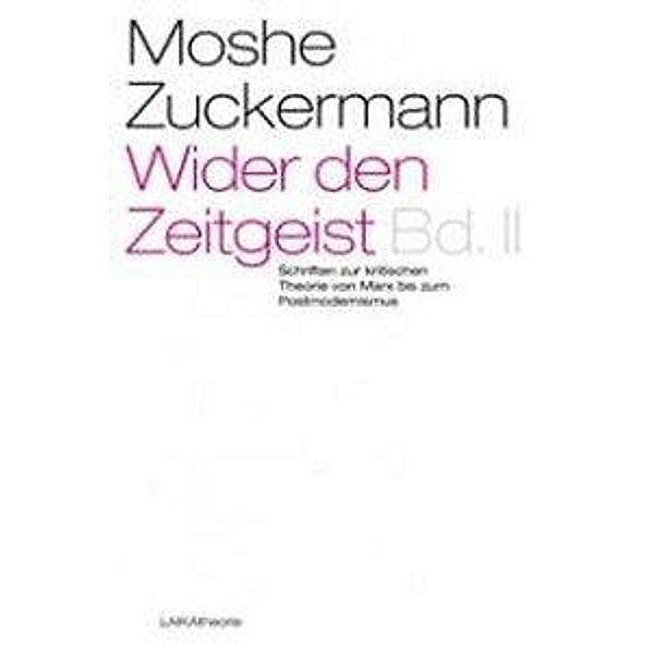 Wider den Zeitgeist II, Moshe Zuckermann