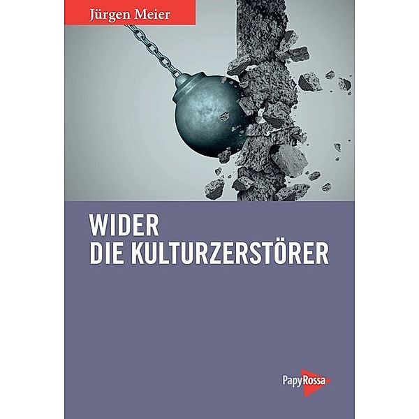 Wider die Kulturzerstörer, Jürgen Meier