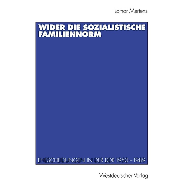 Wider die sozialistische Familiennorm, Lothar Mertens