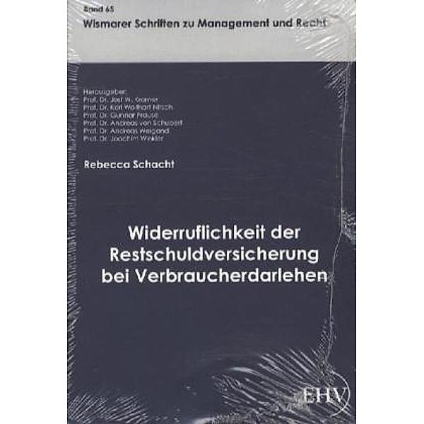 Widerruflichkeit der Restschuldversicherung bei Verbraucherdarlehen, Schacht Rebecca