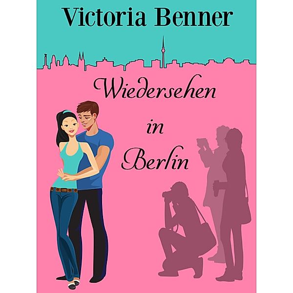 Widersehen in Berlin, Victoria Benner